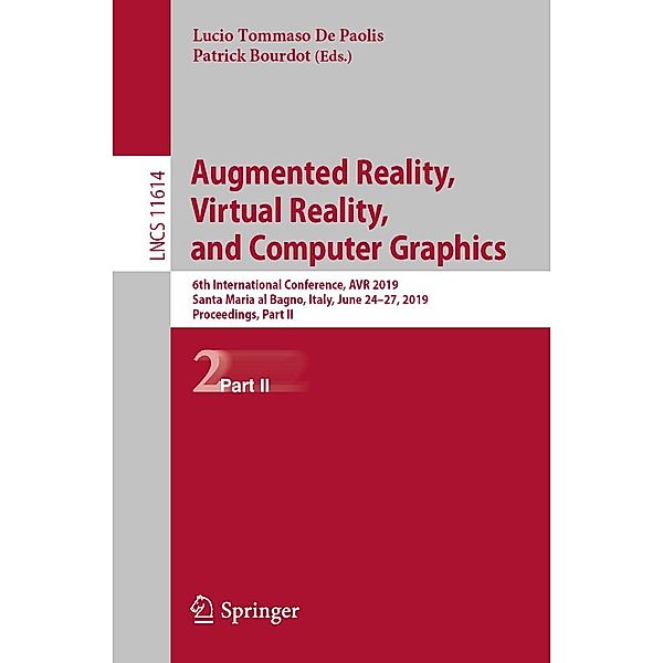 Augmented Reality, Virtual Reality, and Computer Graphics / Lecture Notes in Computer Science Bd.11614