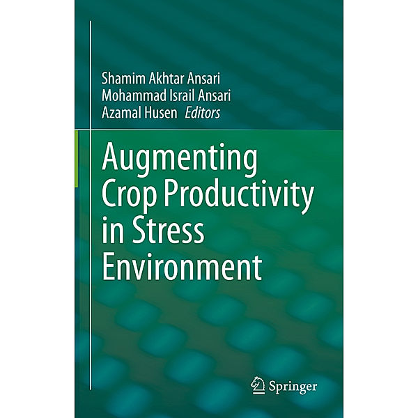 Augmenting Crop Productivity in Stress Environment