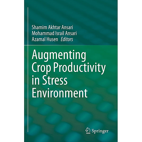 Augmenting Crop Productivity in Stress Environment