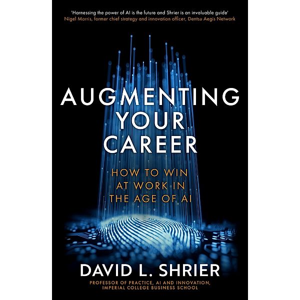 Augmenting Your Career, David Shrier