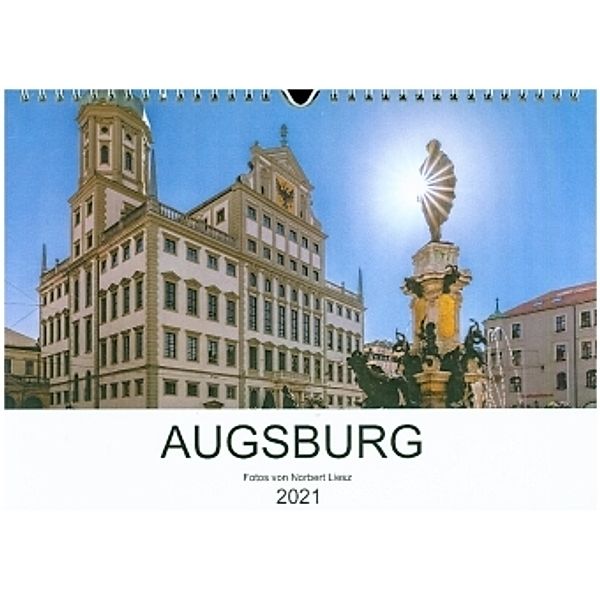 Augsburg 2021 (Wandkalender 2021 DIN A4 quer), Norbert Liesz