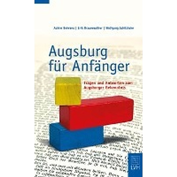 Augsburg für Anfänger, Achim Behrens, Erik Braunreuther, Wolfgang Schillhahn
