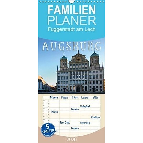 Augsburg - Fuggerstadt am Lech - Familienplaner hoch (Wandkalender 2020 , 21 cm x 45 cm, hoch), Martina Cross