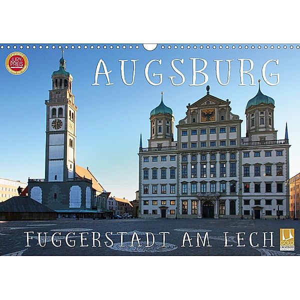 Augsburg - Fuggerstadt am Lech (Wandkalender 2021 DIN A3 quer), Martina Cross