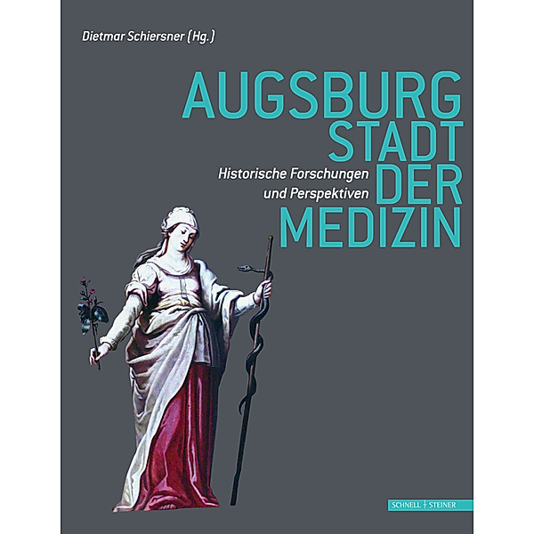 Augsburg - Stadt der Medizin