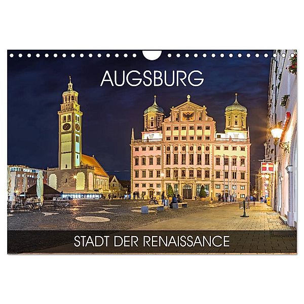 Augsburg - Stadt der Renaissance (Wandkalender 2024 DIN A4 quer), CALVENDO Monatskalender, Val Thoermer