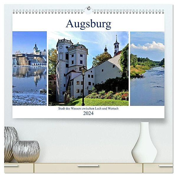 Augsburg - Stadt des Wassers zwischen Lech und Wertach (hochwertiger Premium Wandkalender 2024 DIN A2 quer), Kunstdruck in Hochglanz, Monika Lutzenberger