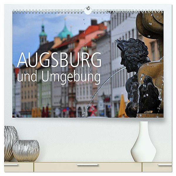 Augsburg und Umgebung (hochwertiger Premium Wandkalender 2025 DIN A2 quer), Kunstdruck in Hochglanz, Calvendo, Reinhold Ratzer