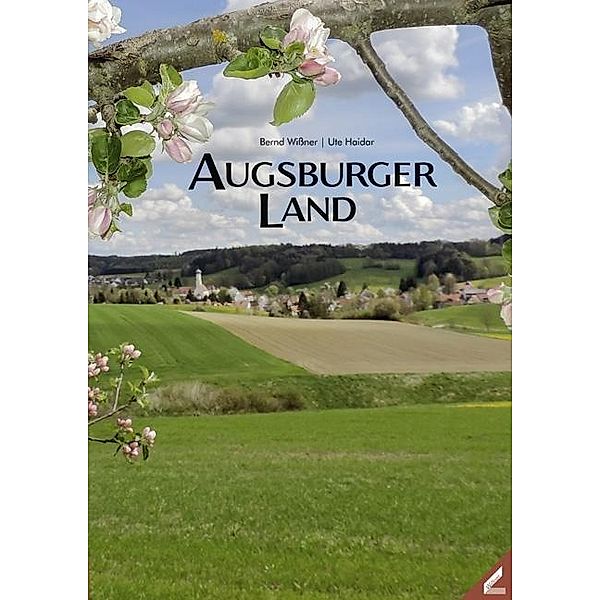 Augsburger Land, Bernd Wißner, Ute Haidar