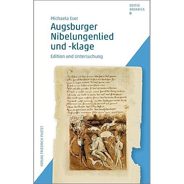 Augsburger Nibelungenlied und -klage, Michaela Eser