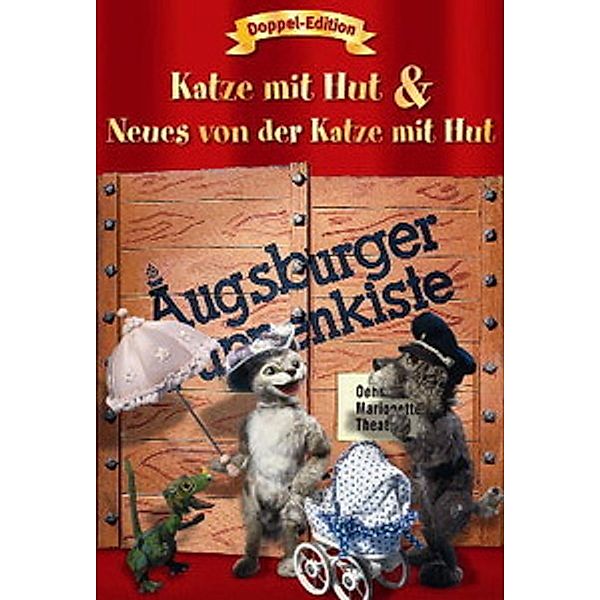 Augsburger Puppenkiste - Katze mit Hut / Neues von der Katze mit Hut, Augsburger Puppenkiste