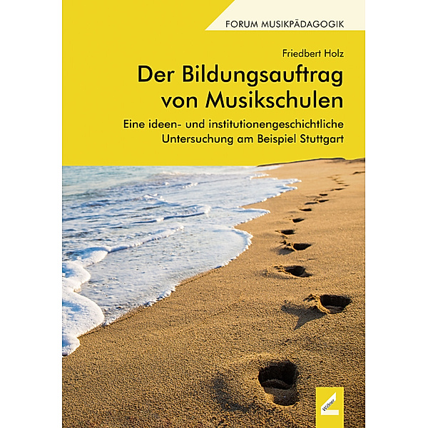 Augsburger Schriften / Der Bildungsauftrag von Musikschulen, Friedbert Holz