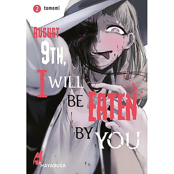 August 9th, I will be eaten by you 2 / August 9th, I will be eaten by you Bd.2, Tomomi