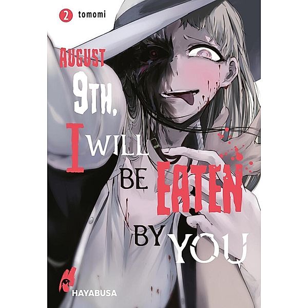 August 9th, I will be eaten by you Bd.2, Tomomi