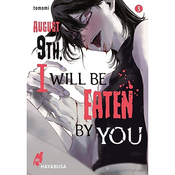 August 9th, I will be eaten by you Bd.3, Tomomi