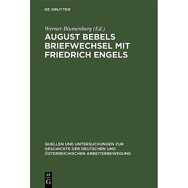 August Bebels Briefwechsel mit Friedrich Engels