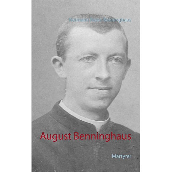 August Benninghaus, Hermann Rieke-Benninghaus
