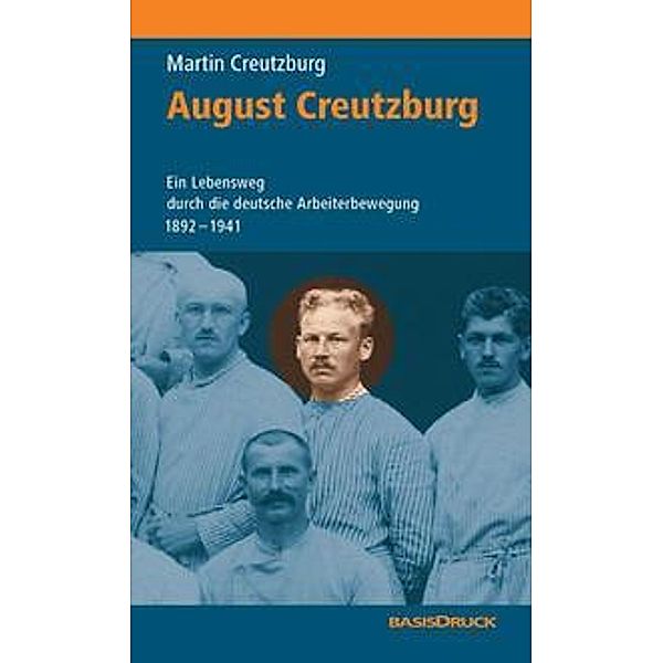 August Creutzburg, Martin Creutzburg