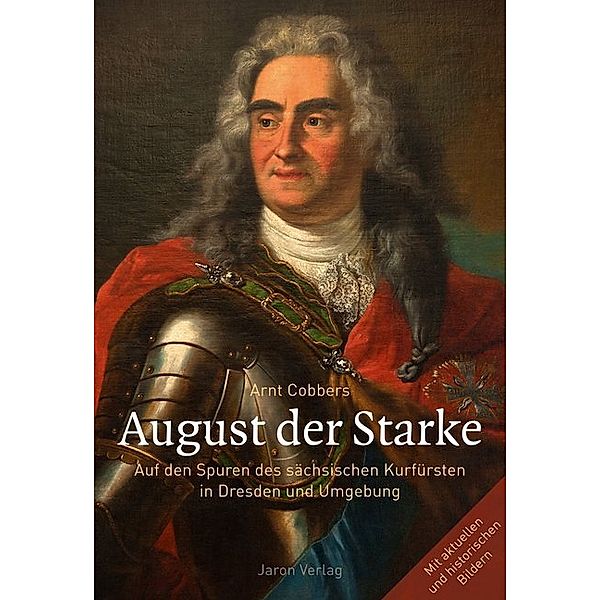 August der Starke, Arnt Cobbers