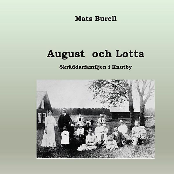 August och Lotta, Mats Burell