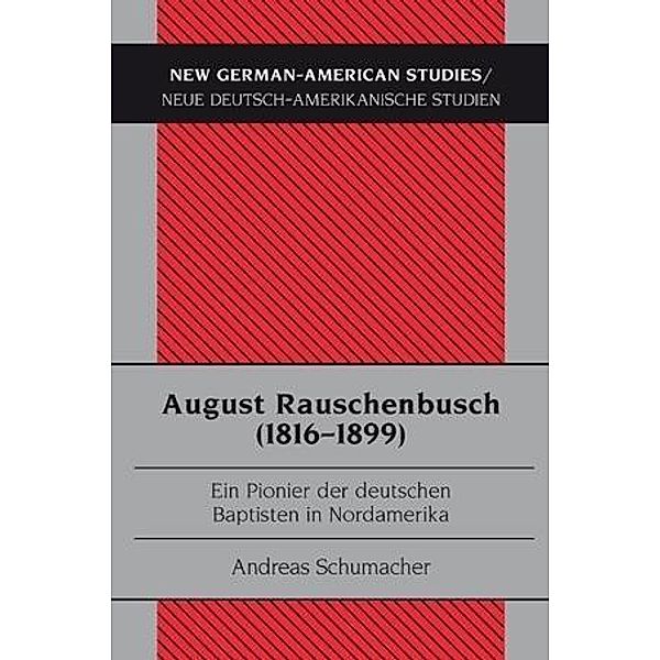 August Rauschenbusch (1816-1899), Andreas Schumacher
