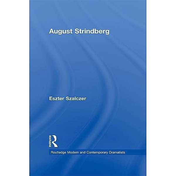 August Strindberg, Eszter Szalczer