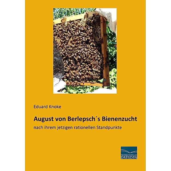August von Berlepschs Bienenzucht