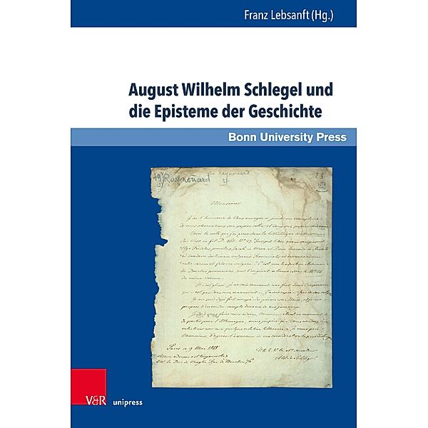 August Wilhelm Schlegel und die Episteme der Geschichte / Sprache in kulturellen Kontexten / Language in Cultural Contexts