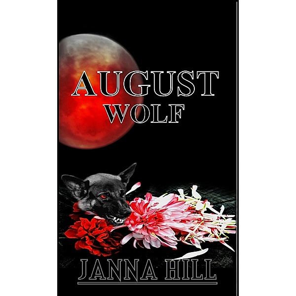 August Wolf, Janna Hill