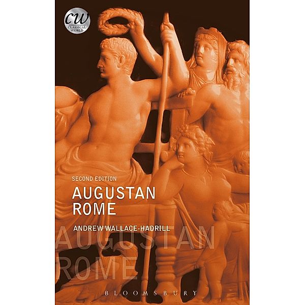 Augustan Rome / Classical World, Andrew Wallace-Hadrill