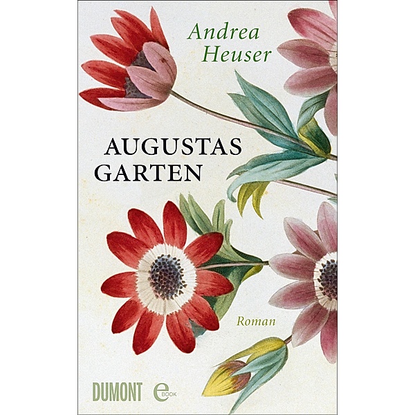Augustas Garten, Andrea Heuser