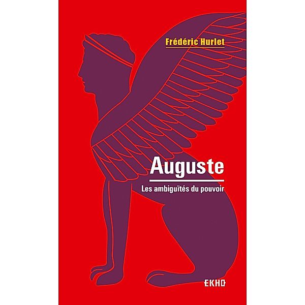 Auguste - 2e éd. / EKHO, Frédéric Hurlet