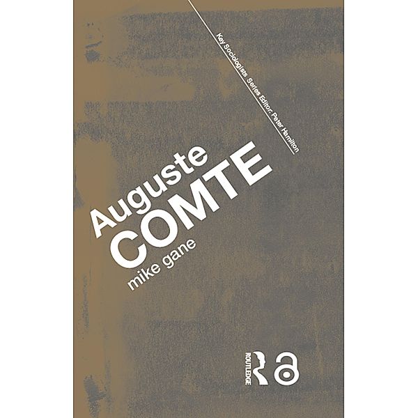 Auguste Comte, Mike Gane