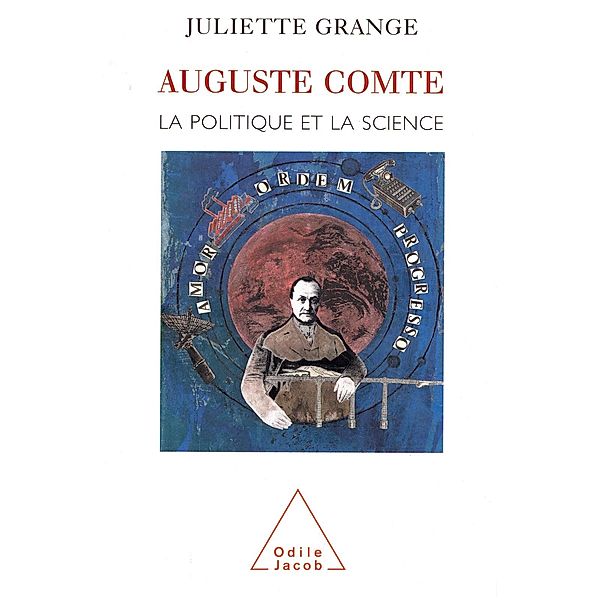 Auguste Comte, Grange Juliette Grange