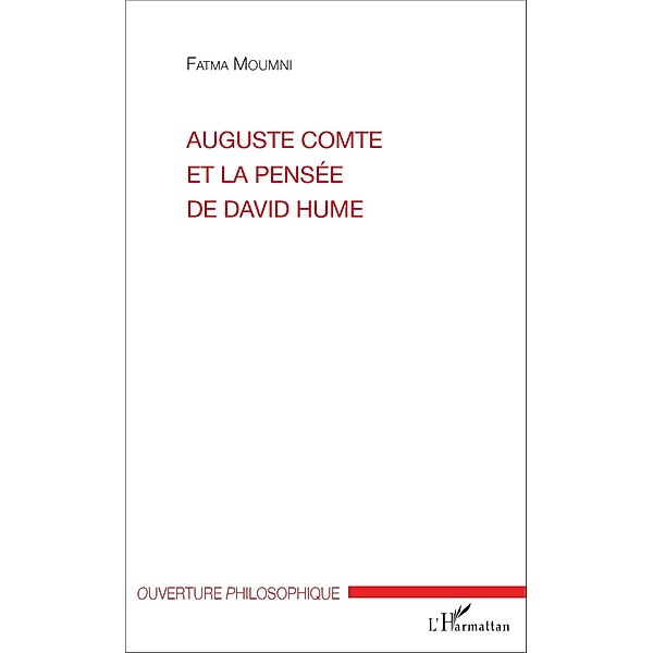 Auguste Comte et la pensée de David Hume, Moumni Fatma Moumni