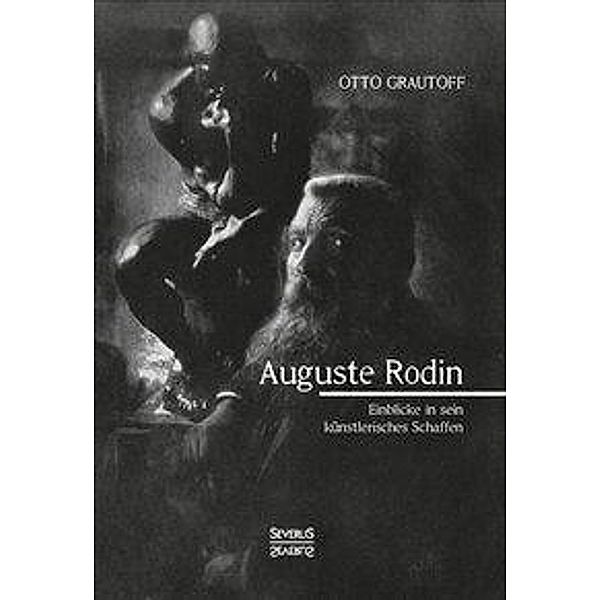 Auguste Rodin, Otto Grautoff