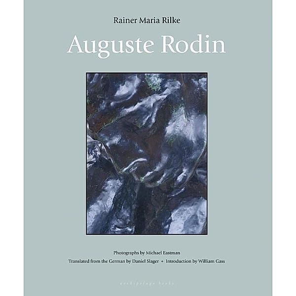 Auguste Rodin, Rainer Maria Rilke