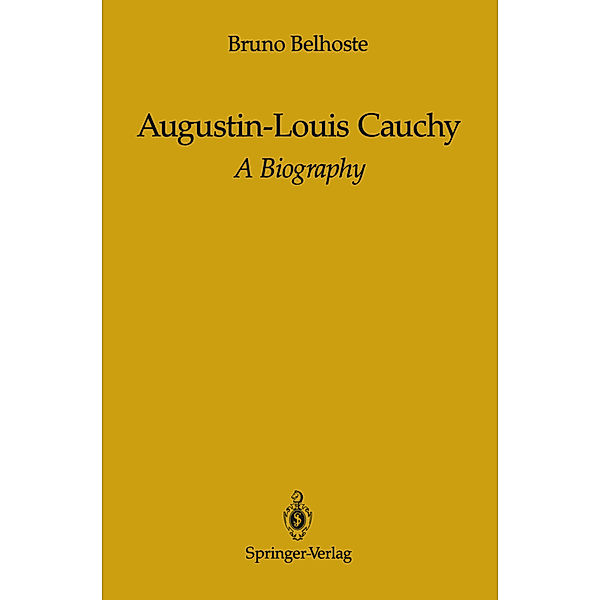 Augustin-Louis Cauchy, Bruno Belhoste