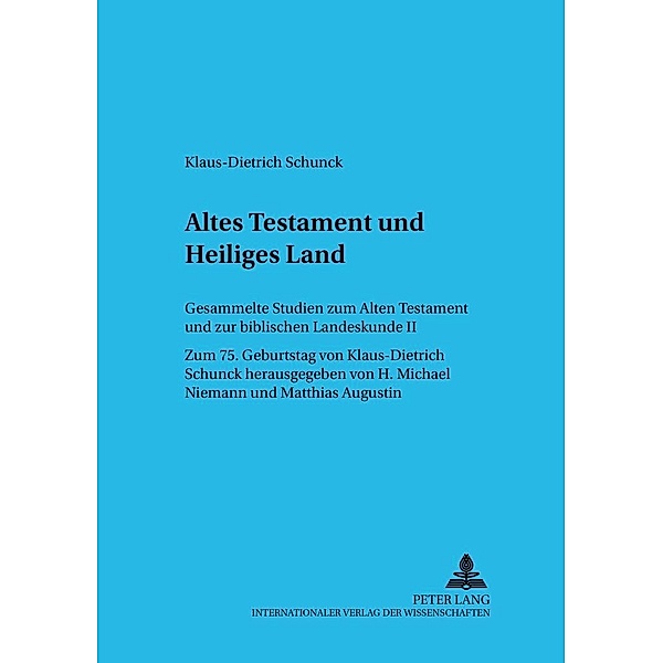 Augustin, M: Altes Testament und Heiliges Land, Matthias Augustin, Klaus-Dietrich Schunck