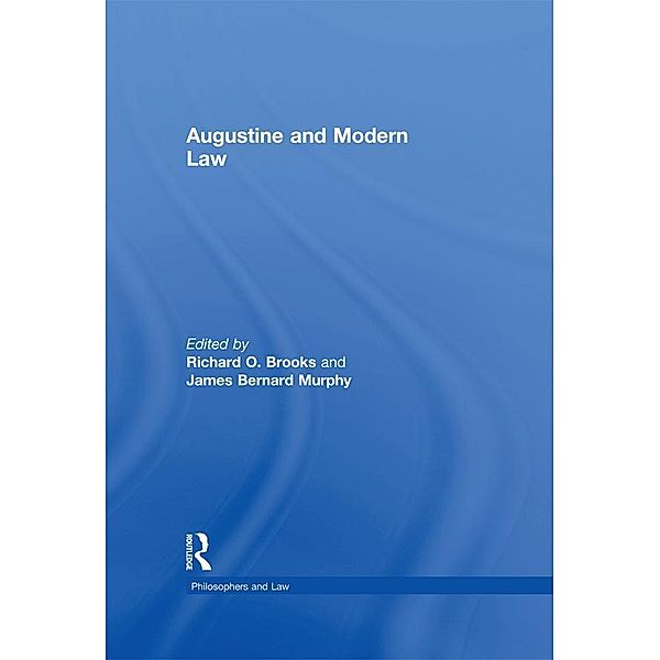 Augustine and Modern Law, James Bernard Murphy