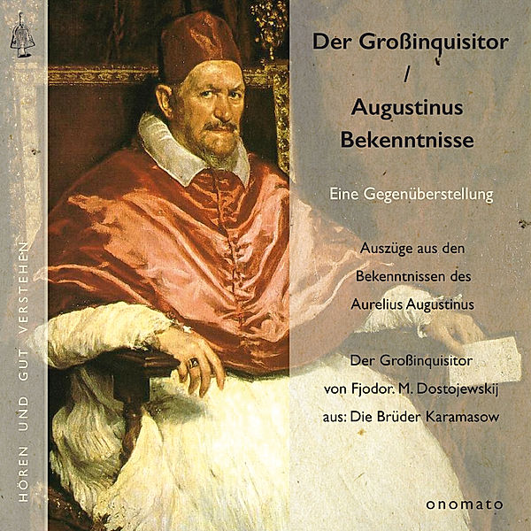 Augustinus' Bekenntnisse und Dostojewskijs Großinquisitor, Augustinus Dostojewskij
