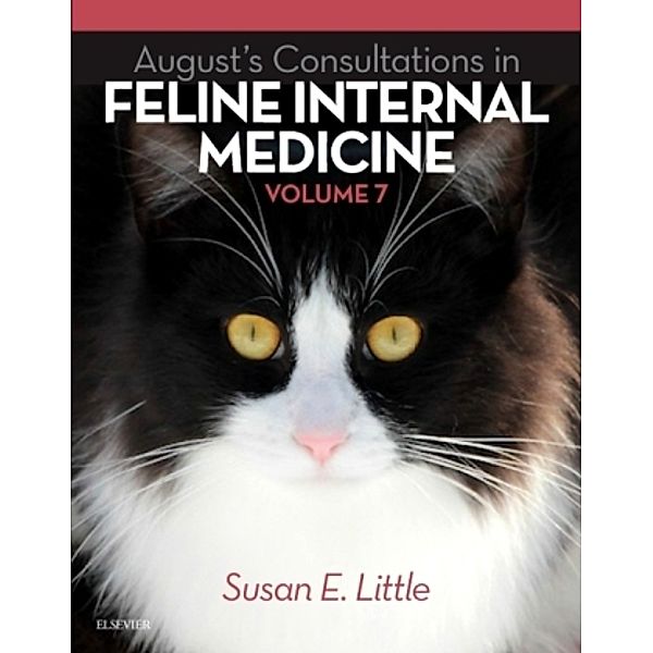 August's Consultations in Feline Internal Medicine, Susan Little