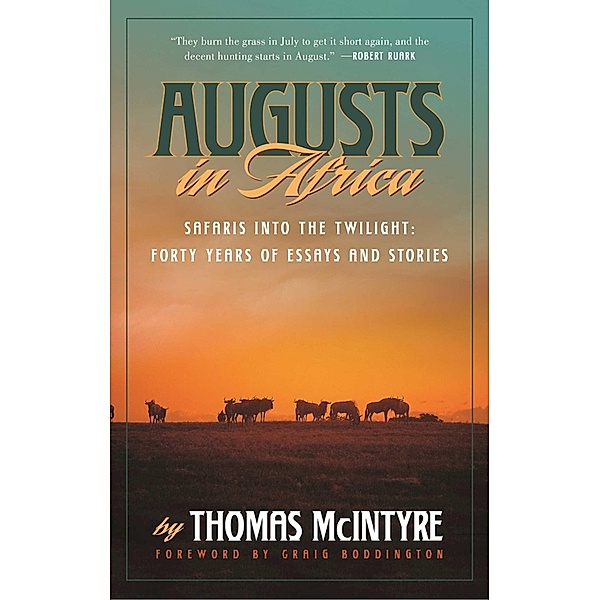 Augusts in Africa, Thomas McIntyre