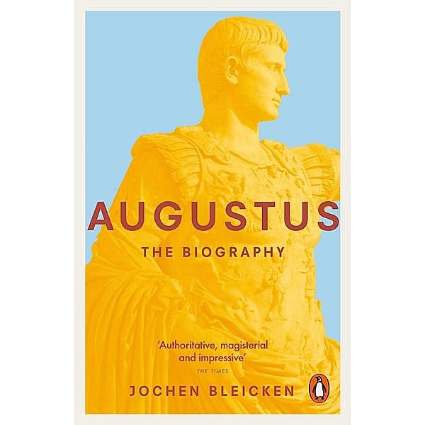 Augustus, Jochen Bleicken