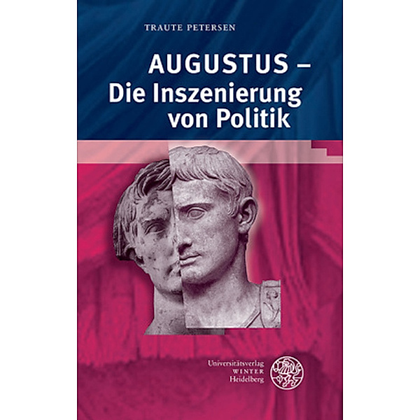 Augustus - Die Inszenierung von Politik, Traute Petersen