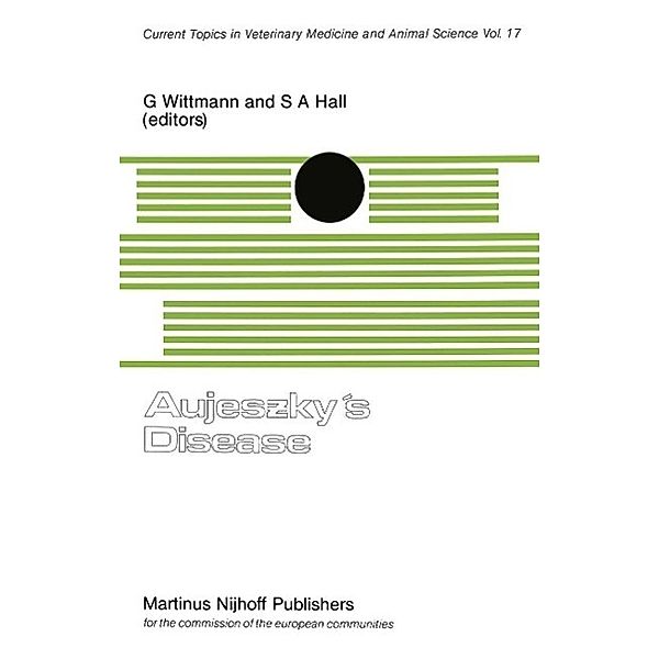 Aujeszky's Disease / Current Topics in Veterinary Medicine Bd.17