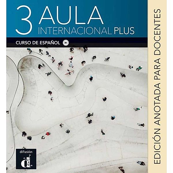 Aula internacional Plus 3 B1