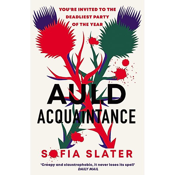 Auld Acquaintance, Sofia Slater
