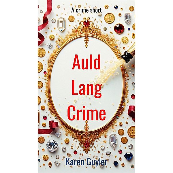 Auld Lang Crime, Karen Guyler