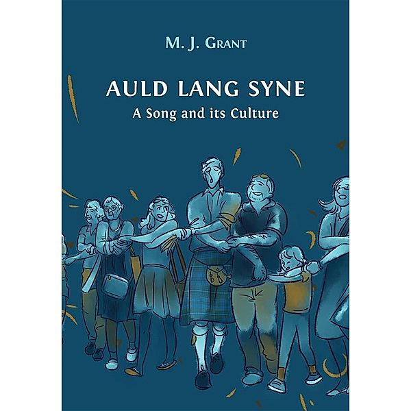 Auld Lang Syne, M. J. Grant